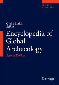 Hardcover Encyclopedia of Global Archaeology Book
