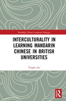 Paperback Interculturality in Learning Mandarin Chinese in British Universities Book