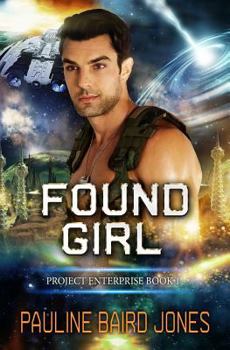Paperback Found Girl: Project Enterprise 6 Book