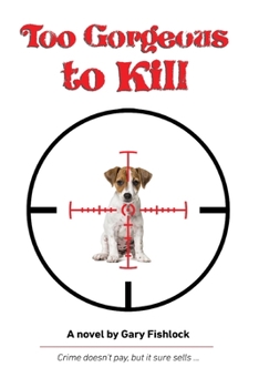 Paperback Too Gorgeous to Kill Book