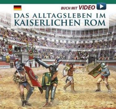 Hardcover Das Alltagsleben Im Kaiserlichen ROM [German] Book