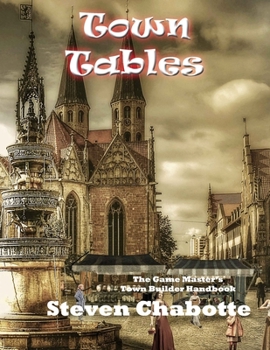 Paperback Town Tables: The Game Master's Town Builder Handbook Book