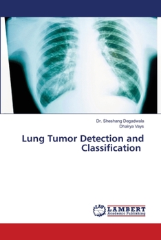 Paperback Lung Tumor Detection and Classification Book