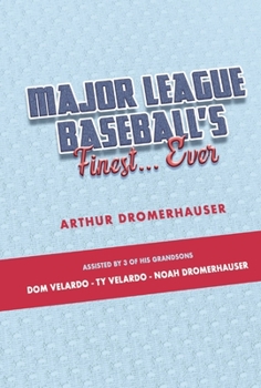 Hardcover Major League Baseball's Finest... Ever Book