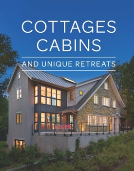 Paperback Cottages, Cabins, and Unique Retreats Book