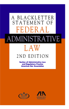 Paperback A Blackletter Statement of Federal Administrative Law, 2nd Edition Book
