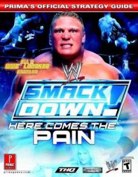 Paperback Wwe Smackdown! Here Comes the Pain: Prima's Official Strategy Guide Book