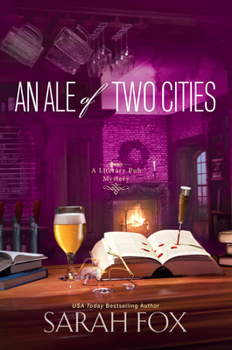 An Ale of Two Cities - Book #2 of the Literary Pub Mystery