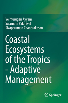 Paperback Coastal Ecosystems of the Tropics - Adaptive Management Book