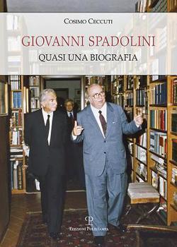 Paperback Giovanni Spadolini: Quasi Una Biografia [Italian] Book