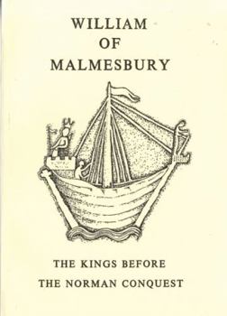 Paperback Malmesbury: The Kings Before the Norman Conquest Book