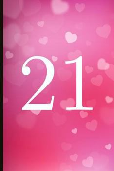 Paperback 21: A Beautiful 21th Birthday Gift and Keepsake to Write Down Special Moments Book