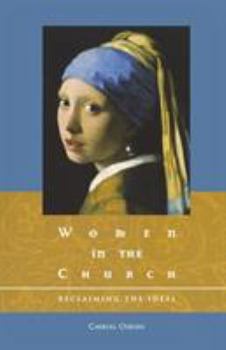 Paperback Women in the Church: Reclaiming the Ideal Book