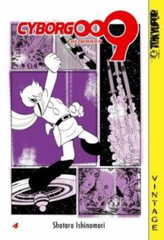 Cyborg 009, Vol. 4 - Book #4 of the Cyborg 009