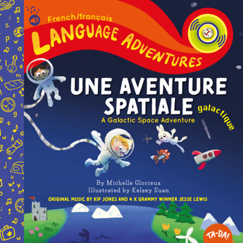 Hardcover Ta-Da! Une Aventure Spatiale Galactique (a Galactic Space Adventure, French/Français Language Edition) [French] Book