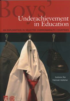 Paperback Boys' Underachievement in Education: An Exploration in Selected Commonwealth Countries Book