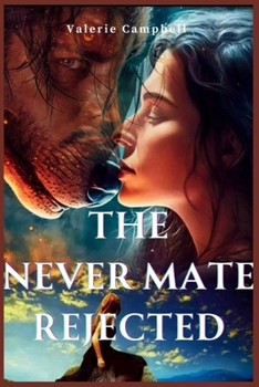 Paperback The Never Mate Rejected Book