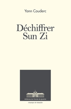 Paperback Déchiffrer Sun Zi [French] Book