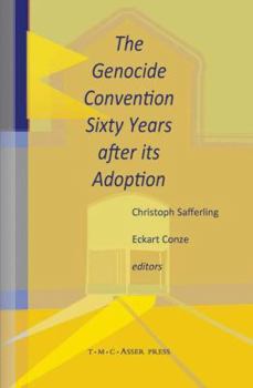 Hardcover The Genocide Convention Sixty Years After Its Adoption Book
