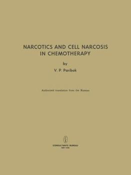 Paperback Narcotics and Cell Narcosis in Chemotherapy Book