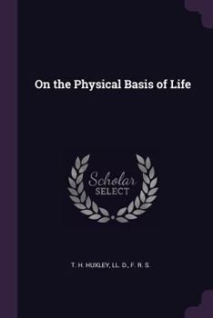 Paperback On the Physical Basis of Life Book