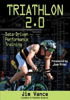 Paperback Triathlon 2.0: Data-Driven Performance Training Book