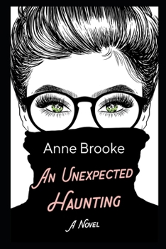 Paperback An Unexpected Haunting Book