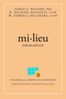 Paperback Mi-Lieu: The Making of a Therapeutic Environment Book