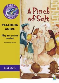 Paperback Navigator Plays: Year 4 Blue Level a Pinch of Salt Teacher Notes Book