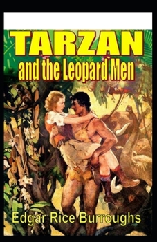 Paperback Tarzan and the Leopard Men: ( illustrated edition) Book