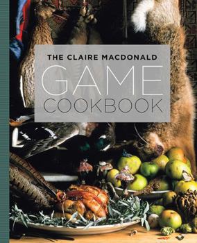 Paperback The Claire MacDonald Game Cookbook Book