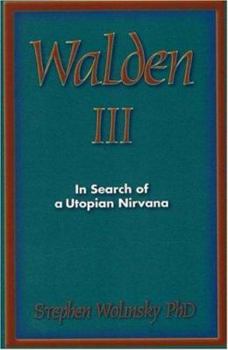 Paperback Walden III: In Search of a Utopian Nirvana Book