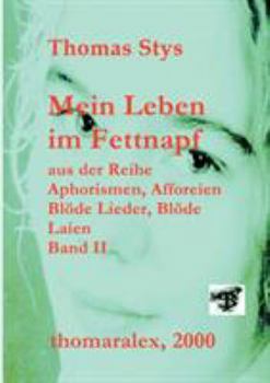 Paperback Mein Leben im Fettnapf [German] Book