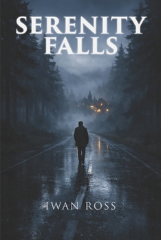 Paperback Serenity Falls: A Scottish Gothic Mystery Thriller Book