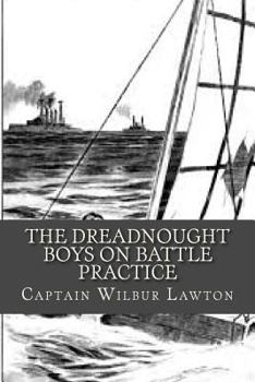 The Dreadnought Boys' World Cruise - Book #1 of the Dreadnought Boys