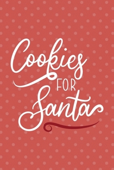 Paperback Cookies For Santa: Notebook Journal Composition Blank Lined Diary Notepad 120 Pages Paperback Pink Points Santa Book