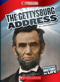 Hardcover The Gettysburg Address (Cornerstones of Freedom: Third Series) (Library Edition) Book