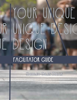 Paperback Your Unique Design Facilitator Guide Book