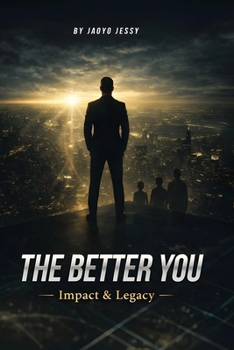 Paperback The Better You: Impact & Legacy Book