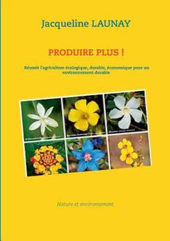 Paperback Produire plus ! [French] Book