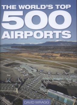 Hardcover The World's Top 500 Airports Book