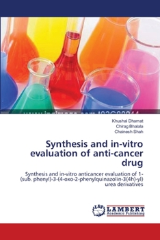 Paperback Synthesis and in-vitro evaluation of anti-cancer drug Book