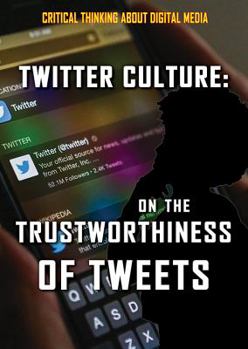 Library Binding Twitter Culture: On the Trustworthiness of Tweets Book