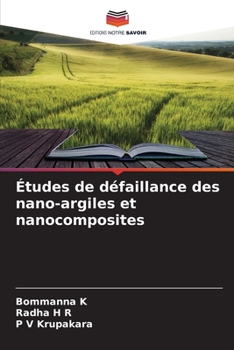 Paperback Études de défaillance des nano-argiles et nanocomposites [French] Book