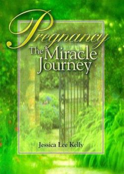 Paperback Pregnancy: The Miracle Journey Book