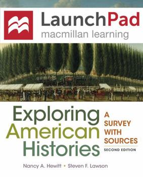 Printed Access Code Launchpad for Exploring American Histories (Six Months Access) Book