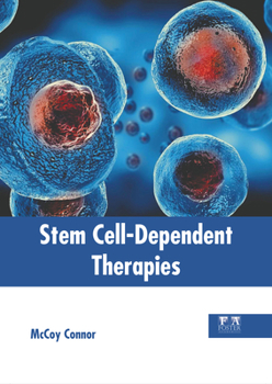 Hardcover Stem Cell-Dependent Therapies Book
