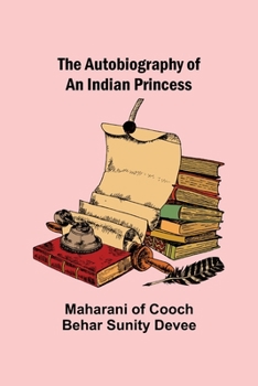 Paperback The Autobiography of an Indian Princess Book