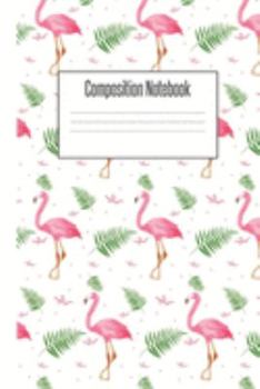 Composition Notebook: Flamingo Gifts for Woman Blank Lined Notebook Journal & Planner | 6 x 9 inches, College Ruled Lined,110 Pages