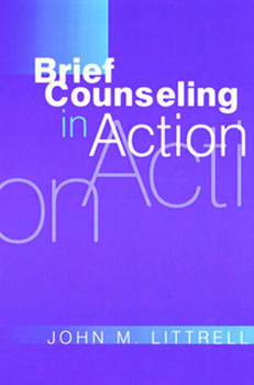 Hardcover Brief Counseling in Action (Norton Professional Books) Book